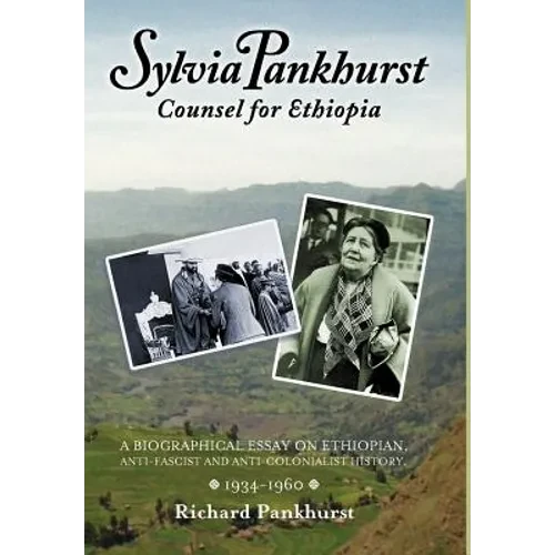 Sylvia Pankhurst: Counsel for Ethiopia - Hardcover