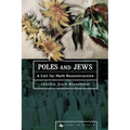 Poles and Jews: A Call for Myth Reconstruction - Paperback