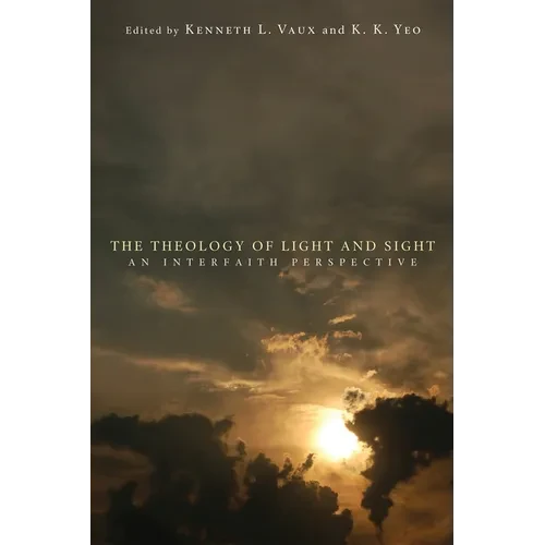 The Theology of Light and Sight - Paperback