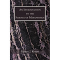 An Introduction to the Science of Metaphysics - Paperback