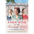 A New Home at the Wartime Hotel