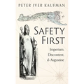 Safety First: Imperium, Discontent, and Augustine - Hardcover