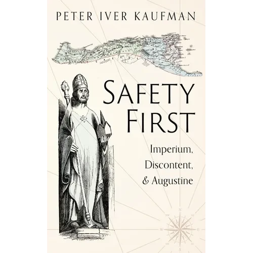 Safety First: Imperium, Discontent, and Augustine - Hardcover