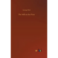 The Mill on the Floss - Hardcover