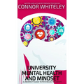 University Mental Health And Mindset: A University Guide To Psychology Students - Hardcover