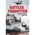 Battles Forgotten: North Africa - Paperback