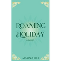 Roaming Holiday - Paperback