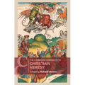 The Cambridge Companion to Christian Heresy - Hardcover