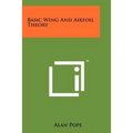 Basic Wing And Airfoil Theory - Paperback