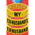 My Ex-Husband's Ex-Husband - Hardcover
