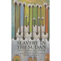 Slavery in the Sudan: History, Documents, and Commentary - Hardcover