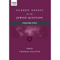 Classic Essays on the Jewish Question: Volume Two - Hardcover