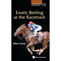 Exotic Betting at the Racetrack - Hardcover