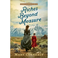 Riches Beyond Measure - Paperback