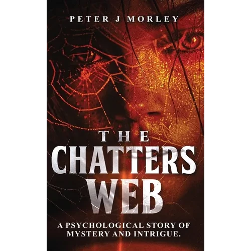 The Chatters Web - Hardcover