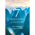7 Principles of Nature: How We Strayed and How We Return - Hardcover
