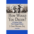How Would You Decide? - Paperback