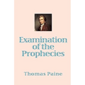Examination of the Prophecies - Paperback