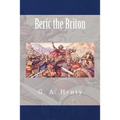 Beric the Briton - Paperback