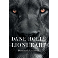 Dane Holly: Lionheart