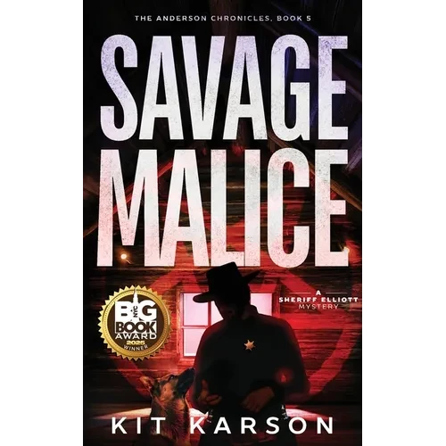 Savage Malice: A Sheriff Elliott Mystery - Paperback
