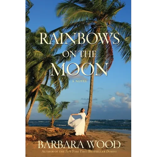 Rainbows on the Moon - Hardcover