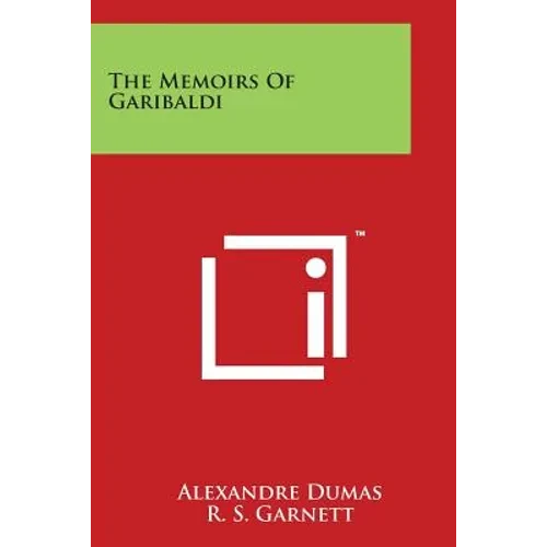 The Memoirs of Garibaldi - Paperback