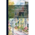 The Phillips History of Fall River; Volume 3 - Hardcover