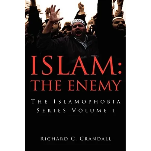 Islam: The Enemy - Hardcover