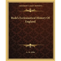 Bede's Ecclesiastical History Of England - Paperback