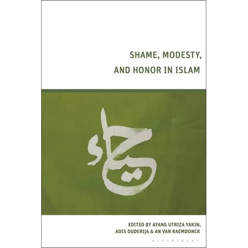 Shame, Modesty, and Honor in Islam - Paperback