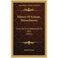 History Of Scituate, Massachusetts: From Its First Settlement To 1831 (1831) - Hardcover