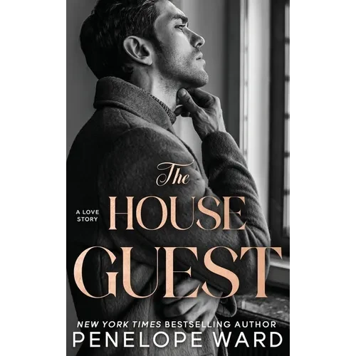 The House Guest: A Contemporary Romance - Hardcover
