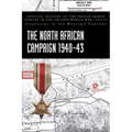 The North African Campaign 1940-43: Official History of the Indian Armed Forces in the Second World War 1939-45 Campaigns in the Western Theatre - Hardcover