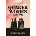 Quaker Women, 1800-1920 - Paperback