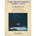 The Simpkinson NASA UFO: The CIA-Sanitized Briefing Document They Never Intended You to See-Pull the Wool From Your Eyes-A REPORT TO CONGRESS - Hardcover