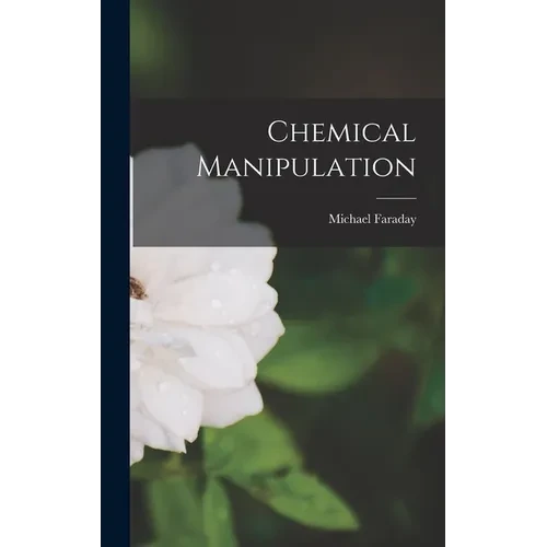 Chemical Manipulation