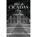 While the Cicadas Sing: Someone Weeps - Paperback
