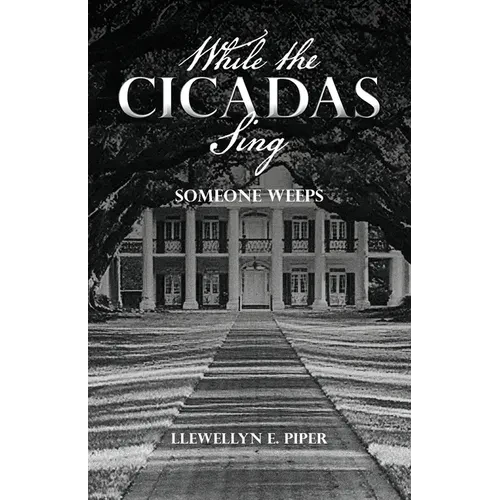 While the Cicadas Sing: Someone Weeps - Paperback
