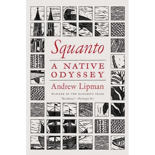 Squanto: A Native Odyssey - Paperback