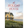 The Holiday House: A Sweet Romantic Women's Fiction Novel - Paperback