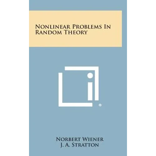 Nonlinear Problems In Random Theory - Hardcover