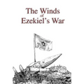 The Winds of Ezekiel's War - Hardcover