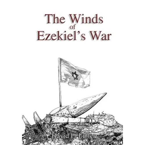 The Winds of Ezekiel's War - Hardcover