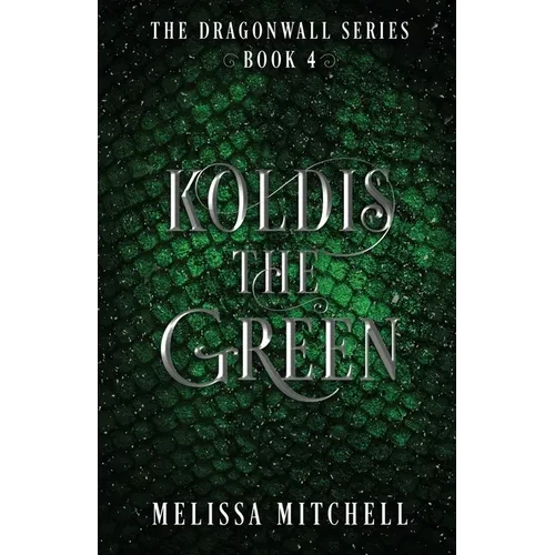 Koldis the Green: A Slow Burn Fantasy Series - Paperback