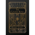 The Golden Bowl - Paperback