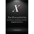 The Power of One: One Decision, One Phrase, One Man