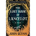 The Lost Book of Lancelot - Hardcover