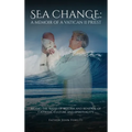 Sea Change: A Memoir of a Vatican II Priest - Hardcover