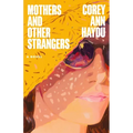 Mothers and Other Strangers - Paperback